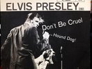 ELVIS PRESLEY - HOUND DOG/DON'T BE CRUEL - 1956 Indpls Pressing RCA 47-6804