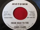 CHRIS CLARK From Head to Toe 45 rpm Motown M-1114 NORTHERN SOUL WL PROMO M-