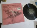 My Fair Lady Shelly Manne & Andre Previn LP Contemporary S7527 1956 Stereo EXC
