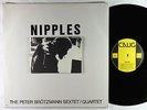 Peter Brotzmann Sestett/Quartett - Nipples LP - Calig Germany VG++