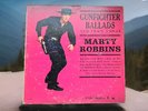 Marty Robbins - Gunfighter Ballads And Trail Songs - 1st Pressing 1959 Vinyl