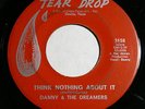DANNY & THE DREAMERS Think Nothing About It/ Ask Lonely 45 RARE TX SOUL Hear