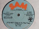 K.I.D. – It's Hot / Hupendi Muziki Wangu?   (Sam Records – S-12340)