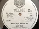 Gravy Train LP Ballad Of A Peaceful Man UK Vertigo 1st Press AMAZING AUDIO&VINYL