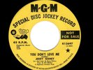 NORTHERN SOUL/POPCORN-JERRY GANEY-YOU DON'T LOVE ME/HI HEEL SNEAKERS-MGM 13697