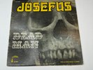 Josefus Dead Man Stereo LP H-330 Hookah Vinyl Records Rock Loud