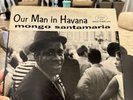 Mongo Santamaria – Our Man In Havana Vinyl LP 	Fantasy – 8045