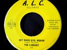 The LIBRARY - Get Back Evil Woman Nr MINT rare garage SOUL rock '70 A.L.C. 45