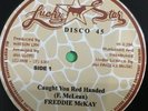 Caught you red handed.jah love I.freddy McKay.12”