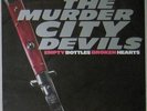 The Murder City Devils ‎– Empty Bottles Broken Hearts LP - NEW PUNK VINYL RECORD