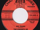 KNIGHTS OF THE ROUND TABLE Big Tears RARE  r&b northern soul 45 Kim Fowley HEAR