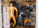 CHARLIE MINGUS / PITHECANTHROPES ERECTUS JAPAN ISSUE LP W/OBI, INSERT