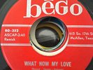 Latin 45 Tejano Bossa Nova Los Artistas BEGO What Now My Love El Garbanzo VG