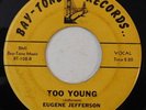 r&b popcorn EUGENE JEFFFERSON Too Young BAY-TONE RECORDS 45 HEAR bay area soul