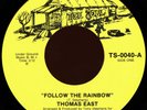 THOMAS EAST Follow The Rainbow 45 True Soul Rare 1970s AR Crossover Soul Funk