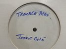 JACKIE COLE  i’ve got a trouble man 12” disco soul funk breaks TEST PRESS RARE