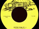THOMAS EAST Sister Funk 45 True Soul TS-004 Rare 1970 AR Funk First Version