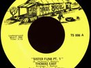 THOMAS EAST Sister Funk 45 True Soul TS-006 Rare 1970 AR Funk Alternate Version