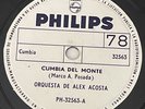 ORQUESTA DE ALEX ACOSTA  LA GOZADERA / CUMBIA DEL MONTE PHILIPS 78 RPM