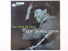 Lou Donaldson The Time Is Right Blue Note BNJ-71031 Japan  VINYL LP