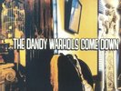 DANDY WARHOLS, The - The Dandy Warhols Come Down (reissue) - Vinyl (2xLP)
