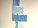 The Blues Volume 3 / Vinyl LP / Willie Dixon-Muddy Waters-Howlin Wolf/ Near Mint