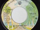 FLEETWOOD MAC: Go Your Own Way/ Dreams WARNER BROS. 7