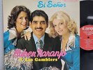 LP - Ruben Naranjo Y Los Gamblers - Si Senor - EX Cond el zarape 1979
