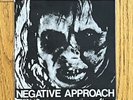 Negative Approach 7