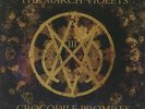 MARCH VIOLETS, The - Crocodile Promises - Vinyl (LP + MP3 download code)