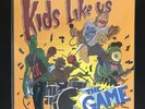 Kids Like Us The Game Pre Order Version Down To Nothing Terror Foundation