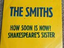 The Smiths - How Soon Is Now / Shakespeares SIster / Headmaster Ritual  7'