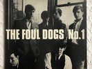 THE FOUL DOGS (original)  , rock GARAGE PUNK 60'S NEW HAMPSHIRE  , VERY RARE.