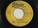 RUDY “TUTTI” GRAYZELL Jig-Ga-Lee-Ga/You Hurt Me So 7” 45 1956 Starday 270