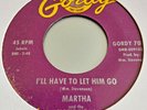 Martha And  The Vandellas   -    I'll Have To Let Him Go   -  GORDY  -  60' s