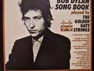THE BOB DYLAN SONGBOOK-Played By The Golden Gate Strings- Album-EPIC #LN 24158