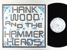 Hank Wood & The Hammerheads - S/T LP - Toxic State - Garage Punk VG++ Poster