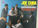 JOE CUBA SEXTET VAGABUNDEANDO  HANGIN OUT ORIGINAL GUAGUANCO RARE RECORD PLAYED