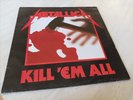 METALLICA - LP - Kill 'Em All - 1er pressage 1983 FR - Bernett