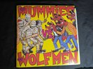 THE MUMMIES VS THE WOLFMEN 2X 7” VINYL RECORD GARAGE PUNK ROCK SFTRI COMIC BOOK