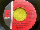 ANIBAL VELASQUEZ Y SU CHARANGA - CUMBIA CACHACAL / LA CHISMOSA  45RPM ( escucha)