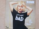 BLONDIE In The Flesh / One Way Or Another Dutch 7