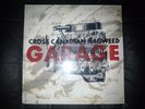 Cross Canadian Ragweed - Garage VINYL BRAND NEW  RAREST OF RARE