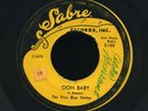 The Five Blue Notes - OOH BABY / MY GAL IS GONE - Sabre S-103