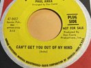 Paul Anka Can’t Get You Out Of My Mind /When We Get There 47-9457 Promo 45