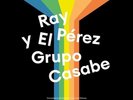 Perez, Ray / El Grupo Casabe Ray Perez & El Grupo Casabe (Vinyl)