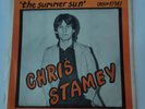 CHRIS STAMEY     -    THE SUMMER SUN   /  WHERE THE FUN IS   1977  ORIG. USA ORK