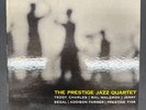 Teddy Charles and the Prestige Jazz Quartet on Prestige 7108.  .