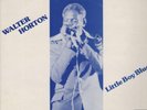 BIG WALTER HORTON/ RONNIE EARL Little Boy Blue 1980 or. UK lp NEAR MINT vinyl