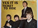 THE BEATLES, 45 RPM, Ticket To Ride /Yes It Is, Capital 5407